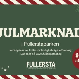 Fullersta Fastighetsägareförenings första julmarknad!