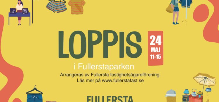 Loppis i Fullerstaparken 24 maj 11-15! Loppis i Fullerstaparken 24 maj 11-15!